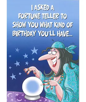 I Asked A Fortune Teller