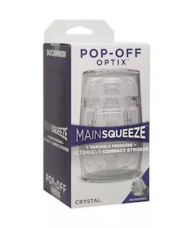 Main Squeeze - Pop-off Optix Stroker