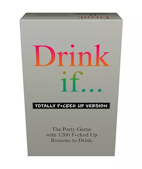 Drink If Totally Fcked Up Cards