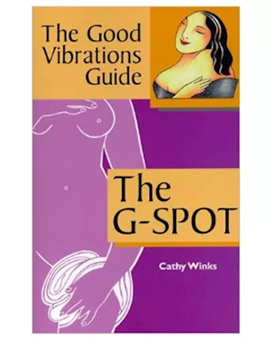 The Good Vibrations Guide: The G-Spot