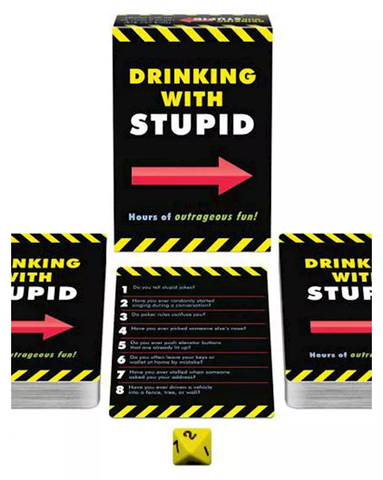 Drinking With Stupid