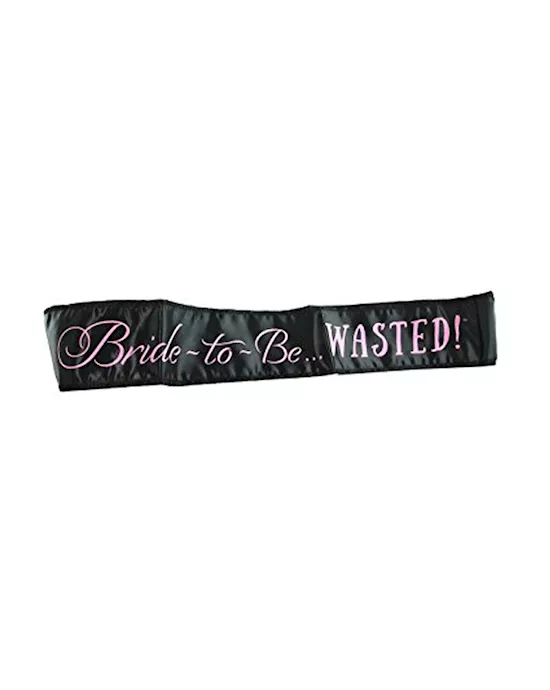 Bride To Be Wasted