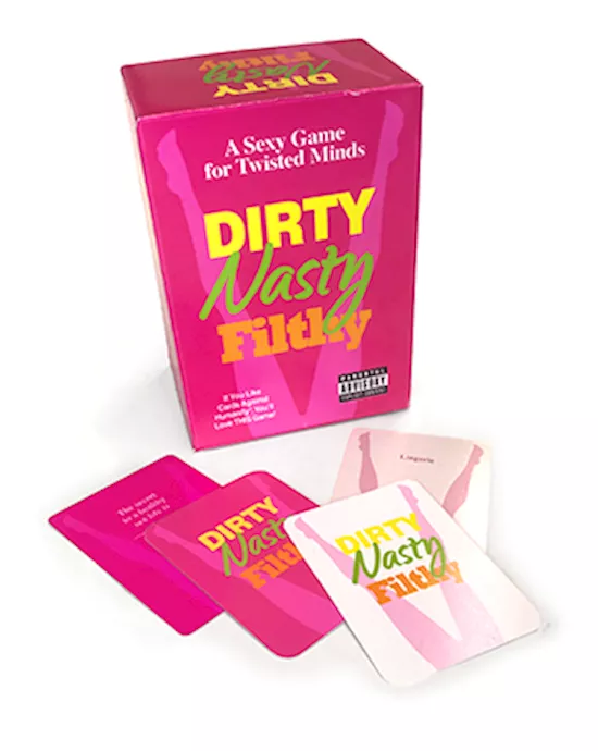 Dirty, Nasty, Filthy