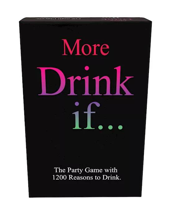 More Drink If… Card Game