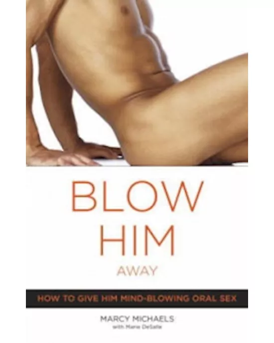 Blow Him Away